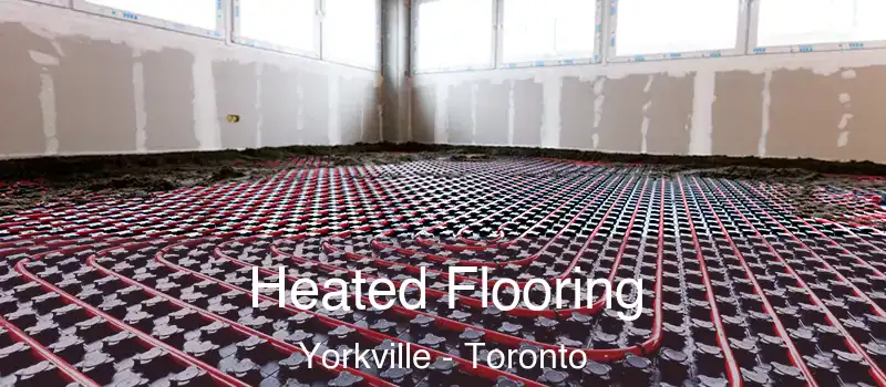  Heated Flooring Yorkville - Toronto